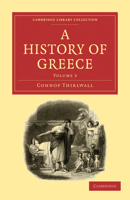 A History of Greece, Volume 3 1176685015 Book Cover