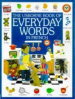 The Usborne Book of Everyday Words in French (Everyday Words Series) 0746027680 Book Cover