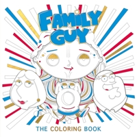 Family Guy: The Coloring Book 1785655132 Book Cover
