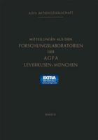 Mitteilungen Aus Den Forschungslaboratorien Der Agfa Leverkusen-Munchen 3662221713 Book Cover