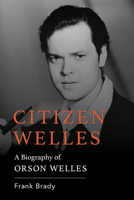 Citizen Welles 0684189828 Book Cover