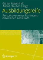 Ausbildungsreife: Perspektiven Eines Kontrovers Diskutierten Konstrukts 3531182749 Book Cover