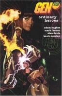 Gen 13: Ordinary Heroes (Gen 13) 1401204279 Book Cover