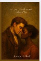 A Love Carved in Ash: Echoes of Fate B0GCZW2CW7 Book Cover