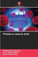 Trismo e cancro oral (Portuguese Edition) 6207572556 Book Cover