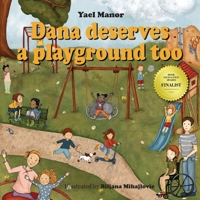 Dana deserves a playground too 1642046361 Book Cover