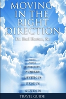 Moving in the Right Direction 1387969854 Book Cover