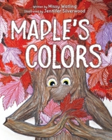 Maple's Colors 1949931145 Book Cover