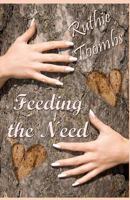 Feeding The Need 1937070328 Book Cover