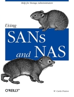 Using SANs and NAS 0596001533 Book Cover