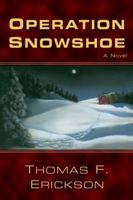 Operation Snowshoe 0981848605 Book Cover