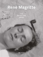 René Magritte: The Revealing Image 9491819739 Book Cover