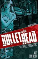 Bullet to the Head 1606901974 Book Cover