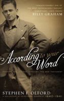 According to Your Word: Morning and Evening Through the New Testament, A Collection of Devotional Journals 1940-1941 0805445498 Book Cover