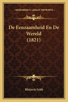 De Eenzaamheid En De Wereld (1821) 1247448878 Book Cover