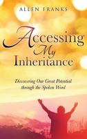 Accessing My Inheritance 1498412483 Book Cover