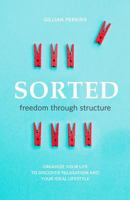 Sorted: Freedom Through Structure 1532976445 Book Cover