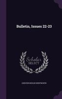 Bulletin, Issues 22-23 1359057242 Book Cover