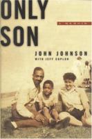 Only Son: A Memoir 0446525529 Book Cover