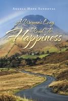 A Woman's Long Road to Happiness 1796083763 Book Cover