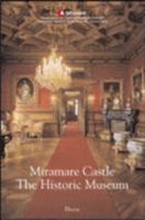 Miramare Castle. The Historic Museum 8843578286 Book Cover