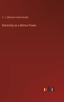 Electricity as a Motive Power 3385357365 Book Cover