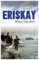 Eriskay Where I Was Born 1780273819 Book Cover