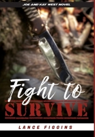 Fight to Survive 1952615151 Book Cover