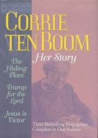 Corrie Ten Boom: Her Story 0884861260 Book Cover
