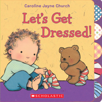 Let's Get Dressed! 0545436370 Book Cover