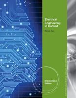 Electrical Engineering in Context: Smart Devices, Robots & Communications, International Edition 1285770110 Book Cover