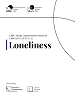 ILMS Concept Documentation Standard - Loneliness (HaS-LON-CDS-25) B0FTZQ7XGN Book Cover