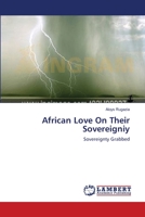 African Love On Their Sovereigniy 3659211044 Book Cover