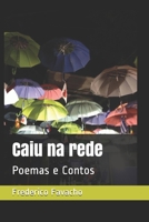 Caiu na rede: Poemas e Contos B08BW8KZCR Book Cover