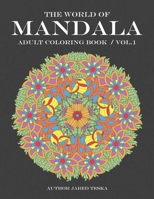 The World of Mandala: Adult Coloring Book / Volume. 1 B08ZV233ND Book Cover