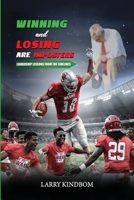 Winning and Losing Are Imposters: Leadership Lessons From the Sidelines B0GPT6Y88V Book Cover