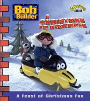 Bob the Builder: a Christmas to Remember 0563532424 Book Cover