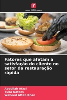 Fatores que afetam a satisfação do cliente no setor da restauração rápida 6630206800 Book Cover