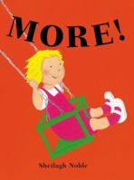 More! (Toddler Books) 1840891270 Book Cover