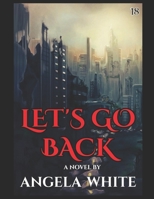 Let's Go Back B0B9LDGMPV Book Cover