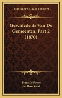 Geschiedenis Van De Gemeenten, Part 2 (1870) 1160097771 Book Cover