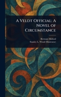 A Veldt Official: A Novel of Circumstance 9362923467 Book Cover
