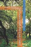 Underneath the Live Oaks: Volume 5:  Collected Poems for Various Occasions B086FXKGFL Book Cover