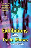 Exhibitions and Trade Shows: The Step-by-Step Guide to Making a Profit From Exhibiting 1740097637 Book Cover