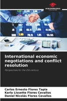 International economic negotiations and conflict resolution 6206034836 Book Cover