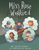 Miss Rose is Worried B0DSRRYS4G Book Cover