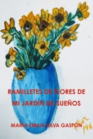 Ramilletes de Flores de Mi Jard�n de Sue�os 035958778X Book Cover