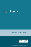 Jean Renoir (French Film Directors) 0719050634 Book Cover