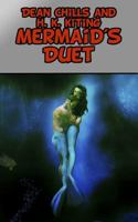 Mermaid's Duet 1508412278 Book Cover