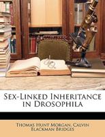 Sex-linked Inheritance in Drosophila 1015870589 Book Cover